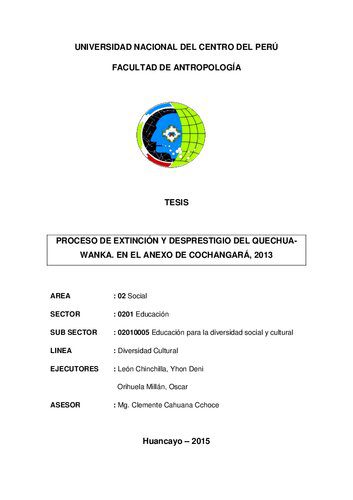 خرید و دانلود نسخه کامل کتاب Proceso de extinción y desprestigio del quechua-wanka (huanca) en el anexo de Cochangará (Chupaca, Junín), 2013_689e1f561b293.jpeg خرید و دانلود نسخه کامل کتاب Proceso de extinción y desprestigio del quechua-wanka (huanca) en el anexo de Cochangará (Chupaca, Junín), 2013