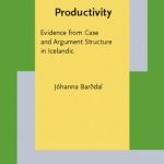 خرید و دانلود نسخه کامل کتاب Productivity: Evidence from Case and Argument Structure in Icelandic