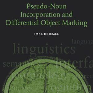 خرید و دانلود نسخه کامل کتاب Pseudo-Noun Incorporation and Differential Object Marking