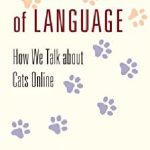 خرید و دانلود نسخه کامل کتاب Purrieties of Language: How We Talk about Cats Online