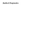 خرید و دانلود نسخه کامل کتاب Radical pragmatics