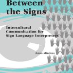 خرید و دانلود نسخه کامل کتاب Reading Between the Signs: Intercultural Communication for Sign Language Interpreters