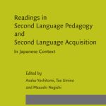 خرید و دانلود نسخه کامل کتاب Readings in Second Language Pedagogy and Second Language Acquisition: In Japanese Context (Usage-Based Linguistic Informatics)