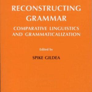 خرید و دانلود نسخه کامل کتاب Reconstructing Grammar: Comparative Linguistics and Grammaticalization