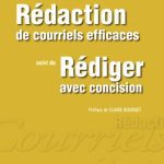 خرید و دانلود نسخه کامل کتاب Rédaction de courriels efficaces suivi de Rédiger avec concision