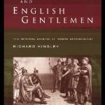 خرید و دانلود نسخه کامل کتاب Roman Officers and English Gentlemen: The Imperial Origins of Roman Archaeology