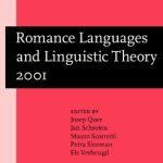 خرید و دانلود نسخه کامل کتاب Romance Languages and Linguistic Theory 2001: Selected Papers from “Going Romance”, Amsterdam, 6-8 December 2001