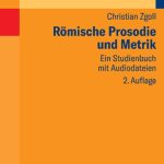 خرید و دانلود نسخه کامل کتاب Römische Prosodie und Metrik : Ein Studienbuch mit Audiodateien