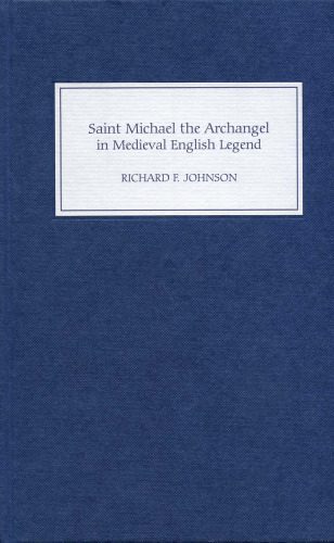 خرید و دانلود نسخه کامل کتاب Saint Michael The Archangel In Medieval English Legend_689a217982ad4.jpeg خرید و دانلود نسخه کامل کتاب Saint Michael The Archangel In Medieval English Legend
