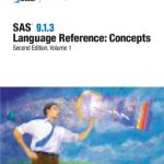 خرید و دانلود نسخه کامل کتاب SAS(R) 9.1.3 Language Reference: Concepts, Second Edition, 2-Volume Set