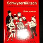 خرید و دانلود نسخه کامل کتاب Schwyzertüütsch: Praktische Sprachlehre des Schweizerdeutschen : “Grüezi mitenand” (German Edition) + Audio