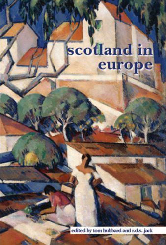 خرید و دانلود نسخه کامل کتاب Scotland in Europe (SCROLL 7) (Scottish Cultural Review of Language and Literature)_689a24a51c2d0.jpeg خرید و دانلود نسخه کامل کتاب Scotland in Europe (SCROLL 7) (Scottish Cultural Review of Language and Literature)