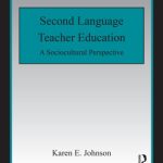 خرید و دانلود نسخه کامل کتاب Second Language Teacher Education: A Sociocultural Perspective (Esl & Applied Linguistics Professional)