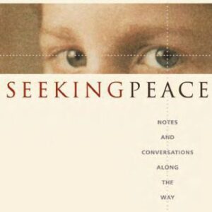 خرید و دانلود نسخه کامل کتاب Seeking Peace: Notes and Conversations Along the Way  (English & Spanish)