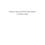 خرید و دانلود نسخه کامل کتاب Sentence Types and Word-Order Patterns in Written Arabic: Medieval and Modern Perspectives