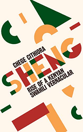 خرید و دانلود نسخه کامل کتاب Sheng: Rise of a Kenyan Swahili Vernacular_6898f30a9ddd7.jpeg خرید و دانلود نسخه کامل کتاب Sheng: Rise of a Kenyan Swahili Vernacular