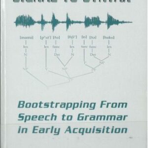 خرید و دانلود نسخه کامل کتاب Signal to Syntax: Bootstrapping From Speech to Grammar in Early Acquisition