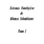 خرید و دانلود نسخه کامل کتاب Sistemas Fonológicos de Idiomas Colombianos. Tomo I