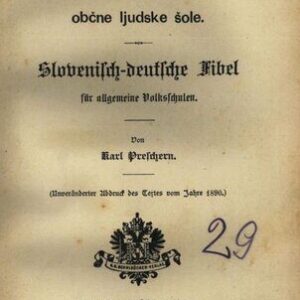 خرید و دانلود نسخه کامل کتاب Slovensko-nemški Abecednik za občne ljudske šole. Slovenisch-deutsche Fibel für allgemeine Volksschulen