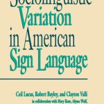 خرید و دانلود نسخه کامل کتاب Sociolinguistic Variation in American Sign Language (Gallaudet Sociolinguistics)