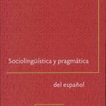 خرید و دانلود نسخه کامل کتاب Sociolingüística y pragmática del español