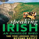 خرید و دانلود نسخه کامل کتاب Speaking Irish: Take your language skills beyond basics