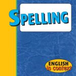 خرید و دانلود نسخه کامل کتاب Spelling (English in Context)