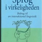 خرید و دانلود نسخه کامل کتاب Sprog i virkeligheden. Bidrag til en interaktionel lingvistik
