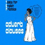 خرید و دانلود نسخه کامل کتاب Structured Task for English Practice: Adverb Clauses (Structured Tasks for English Practice)