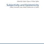 خرید و دانلود نسخه کامل کتاب Subjectivity and Epistemicity. Corpus, discourse, and literary approaches to stance