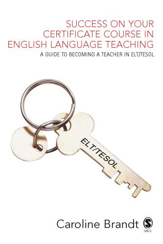 خرید و دانلود نسخه کامل کتاب Success on your Certificate Course in English Language Teaching: A guide to becoming a teacher in ELT TESOL_689a3e94894f8.jpeg خرید و دانلود نسخه کامل کتاب Success on your Certificate Course in English Language Teaching: A guide to becoming a teacher in ELT TESOL