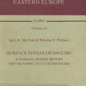 خرید و دانلود نسخه کامل کتاب Surface Syntax of English: A Formal Model Within the Meaning-Text Framework