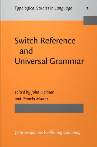 خرید و دانلود نسخه کامل کتاب Switch Reference and Universal Grammar: Proceedings of a Symposium on Switch Reference and Universal Grammar, Winnipeg, May 1981_689a4ab3a2c47.jpeg خرید و دانلود نسخه کامل کتاب Switch Reference and Universal Grammar: Proceedings of a Symposium on Switch Reference and Universal Grammar, Winnipeg, May 1981