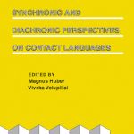 خرید و دانلود نسخه کامل کتاب Synchronic and Diachronic Perspectives on Contact Languages (Creole Language Library, Volume 32)