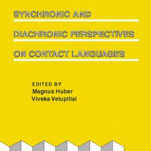خرید و دانلود نسخه کامل کتاب Synchronic and Diachronic Perspectives on Contact Languages (Creole Language Library, Volume 32)