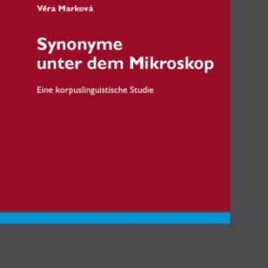 خرید و دانلود نسخه کامل کتاب Synonyme unter dem Mikroskop: Eine korpuslinguistische Studie