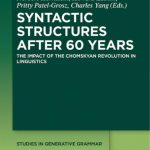 خرید و دانلود نسخه کامل کتاب Syntactic Structures after 60 Years: The Impact of the Chomskyan Revolution in Linguistics