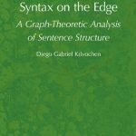 خرید و دانلود نسخه کامل کتاب Syntax on the Edge: a graph theoretic analysis of sentence structure