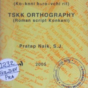 خرید و دانلود نسخه کامل کتاب T.S.K.K. Romi lipi (Ko~knni bʌro~vchi rit). TSKK orthography (Roman script Konkani)