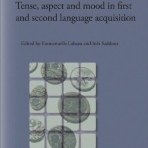 خرید و دانلود نسخه کامل کتاب Tense, Aspect and Mood in First and Second Language Acquisition