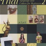 خرید و دانلود نسخه کامل کتاب Thai Language and Culture for Beginners Book 2