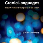 خرید و دانلود نسخه کامل کتاب The Acquisition of Creole Languages: How Children Surpass their Input