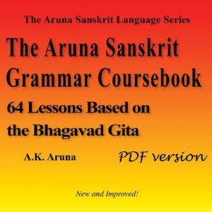 خرید و دانلود نسخه کامل کتاب The Aruna Sanskrit Grammar Coursebook: 64 Lessons Based on the Bhagavad Gita