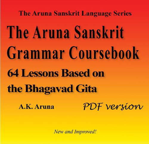 خرید و دانلود نسخه کامل کتاب The Aruna Sanskrit Grammar Coursebook: 64 Lessons Based on the Bhagavad Gita_689e22a650a08.jpeg خرید و دانلود نسخه کامل کتاب The Aruna Sanskrit Grammar Coursebook: 64 Lessons Based on the Bhagavad Gita