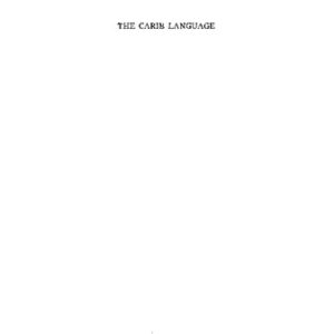 خرید و دانلود نسخه کامل کتاب The Carib Language, Phonology, Morphonology, Morphology, Texts, and Word Index
