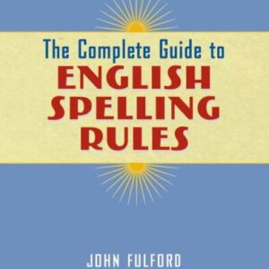 خرید و دانلود نسخه کامل کتاب The Complete Guide to English Spelling Rules