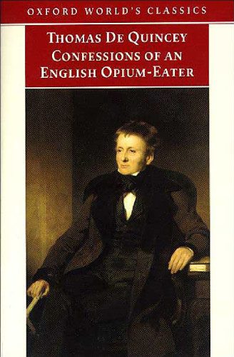 خرید و دانلود نسخه کامل کتاب The Confessions of an English Opium Eater; Being an Extract from the Life of a Scholar_689c95937c29c.jpeg خرید و دانلود نسخه کامل کتاب The Confessions of an English Opium Eater; Being an Extract from the Life of a Scholar