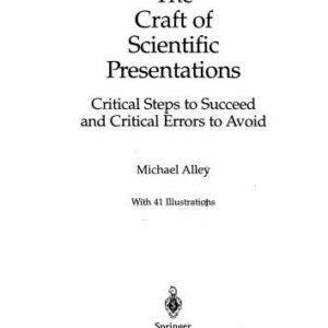 خرید و دانلود نسخه کامل کتاب The craft of scientific presentations: critical steps to succeed and critical errors to avoid