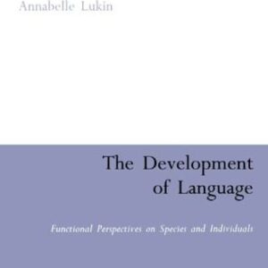 خرید و دانلود نسخه کامل کتاب The Development of Language: Functional Perspectives on Species and Individuals