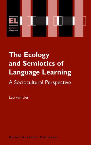 خرید و دانلود نسخه کامل کتاب The Ecology and Semiotics of Language Learning: A Sociocultural Perspective (Educational Linguistics)_689d9c8503e32.jpeg خرید و دانلود نسخه کامل کتاب The Ecology and Semiotics of Language Learning: A Sociocultural Perspective (Educational Linguistics)